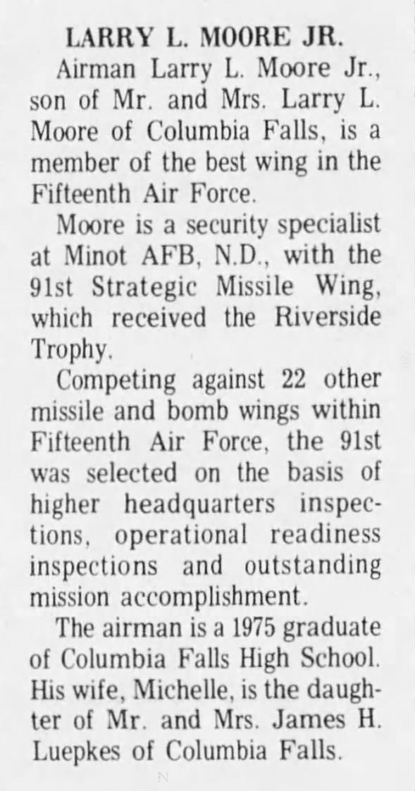Larry L. Moore Jr Air Force Article (Married to Michelle daughter of Mr. & Mrs. James Luepkes)